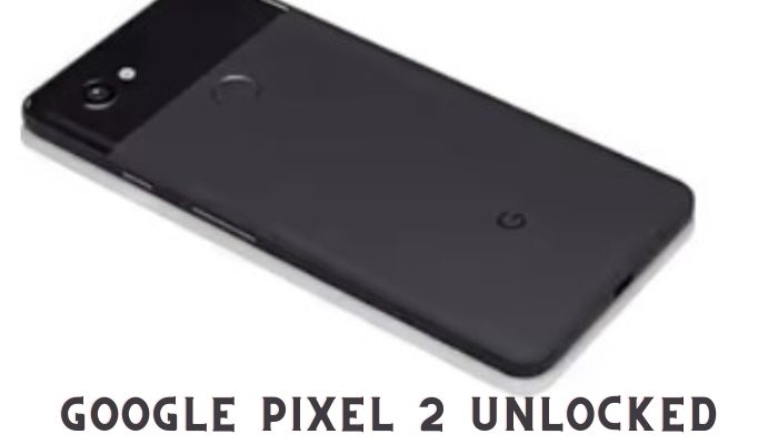 Google Pixel 2 Unlocked